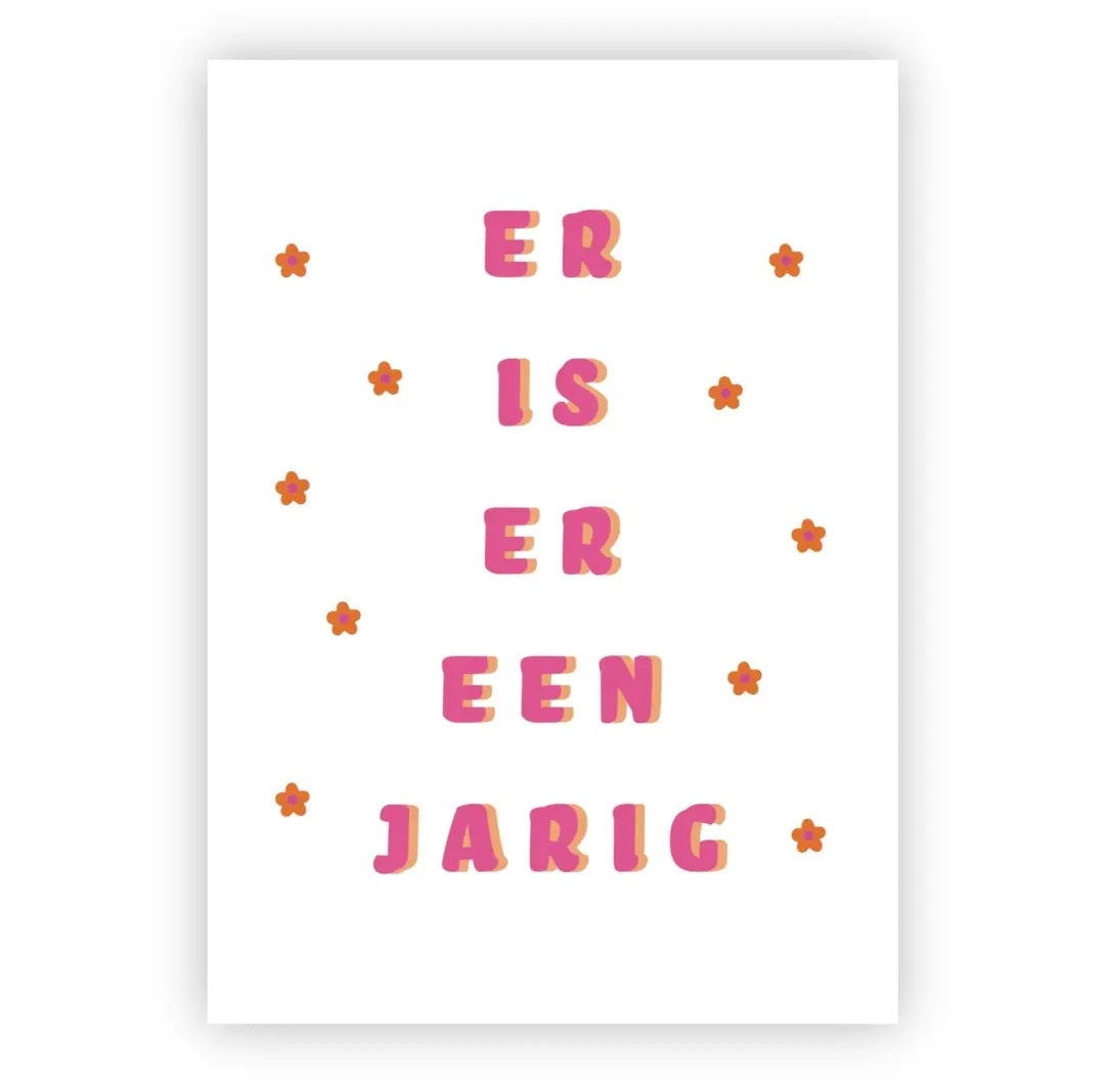 Er is er een jarig